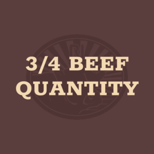 3/4 Beef